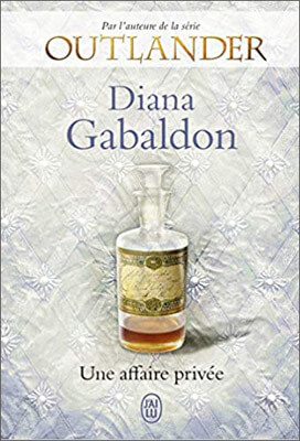 Livre Outlander - Lord John Grey | Tome 1 : Une affaire privée | Diana Gabaldon | Outlander Addict