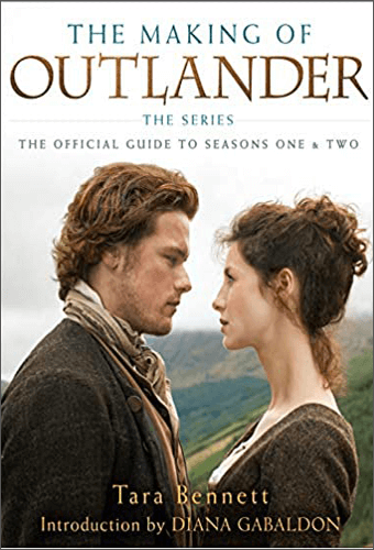 Livre Making of Outlander | saisons 1 et 2 | Tara Bennett | Outlander Addict